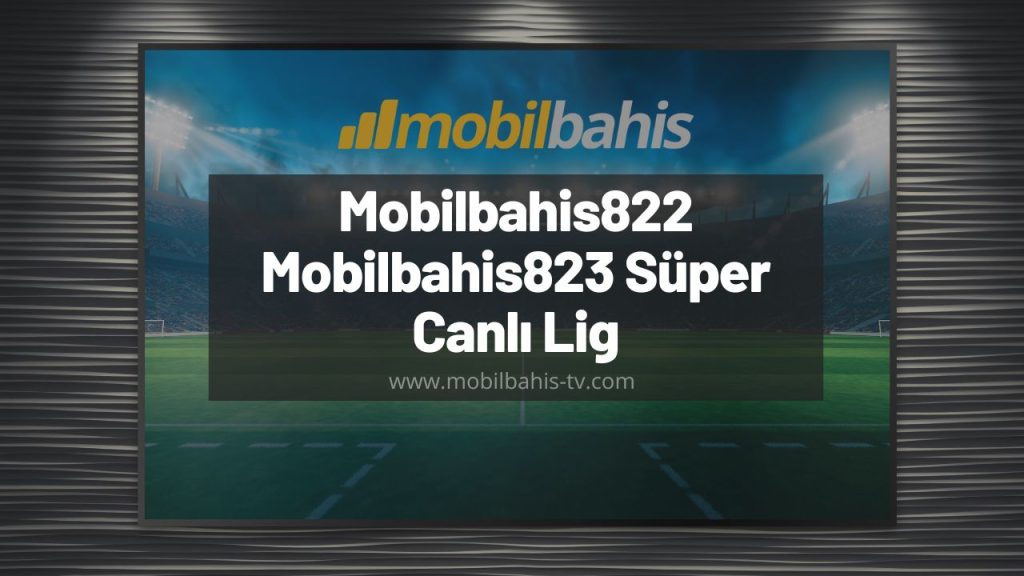 Mobilbahis822 - Mobilbahis823 Süper Lig Canlı