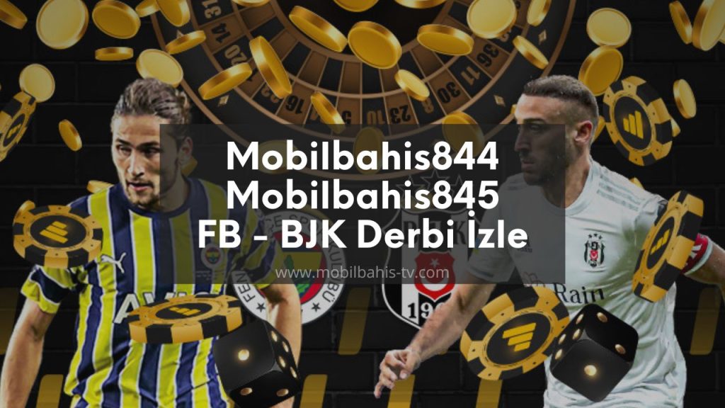 Mobilbahis844 - Mobilbahis845 FB - BJK