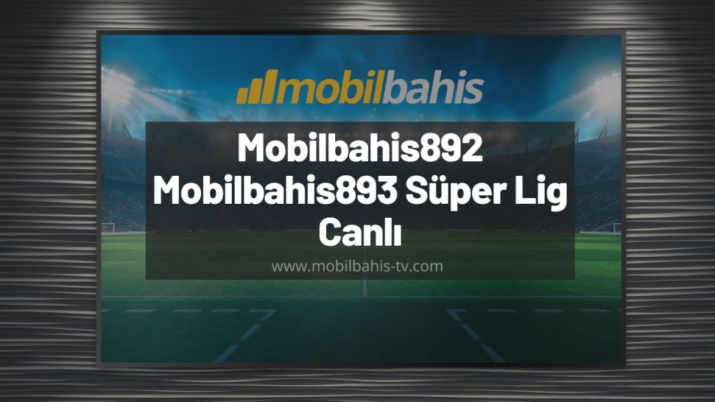Mobilbahis892 - Mobilbahis893